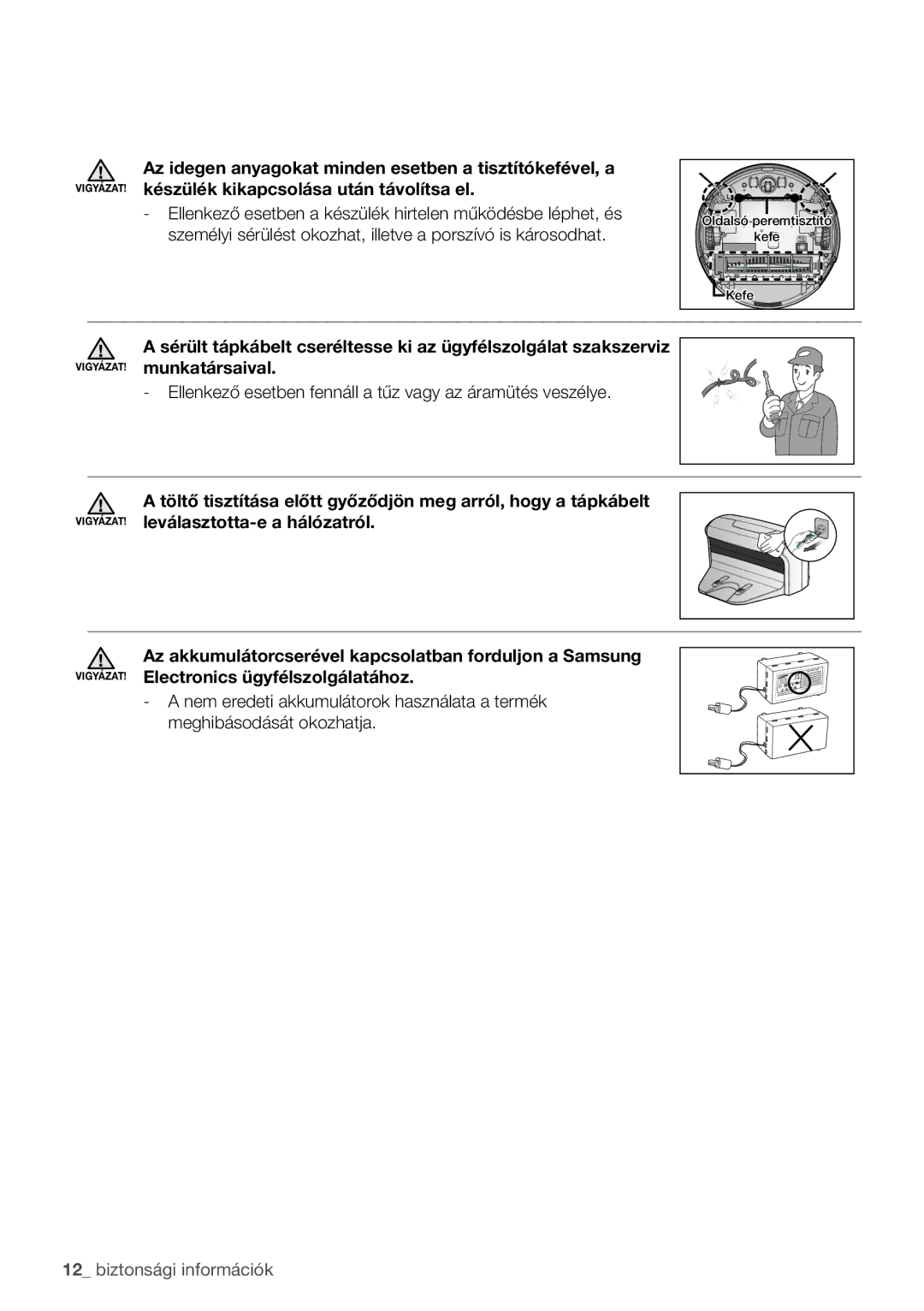 Samsung VCR8950L3B/XET, VCR8950L3B/XEO manual Oldalsó peremtisztító 