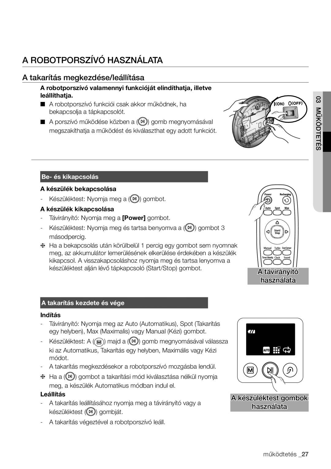 Samsung VCR8950L3B/XEO, VCR8950L3B/XET manual Robotporszívó használata, Takarítás megkezdése/leállítása, Be- és kikapcsolás 