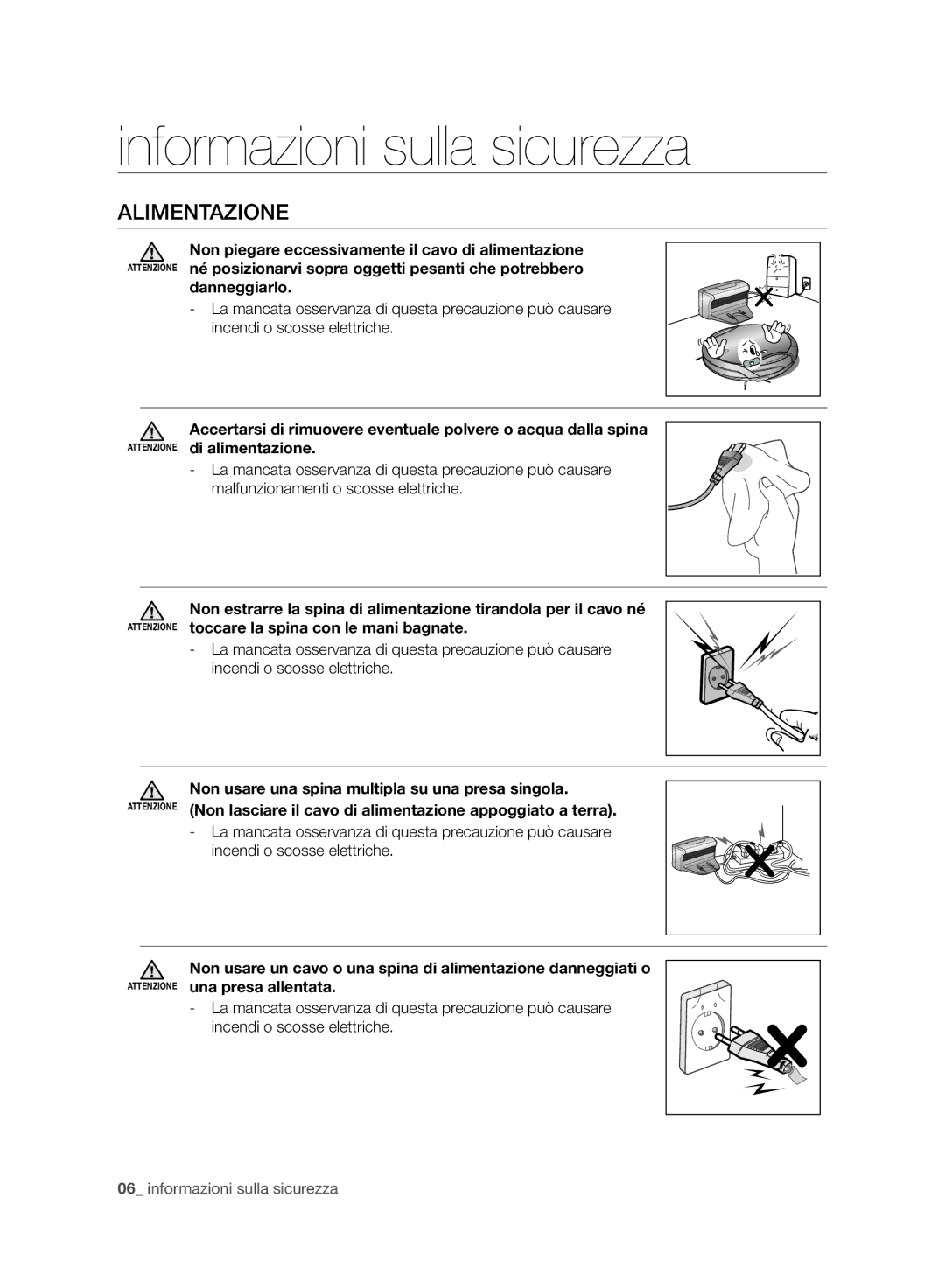 Samsung VCR8958L3K/SWS manual Alimentazione, Danneggiarlo 