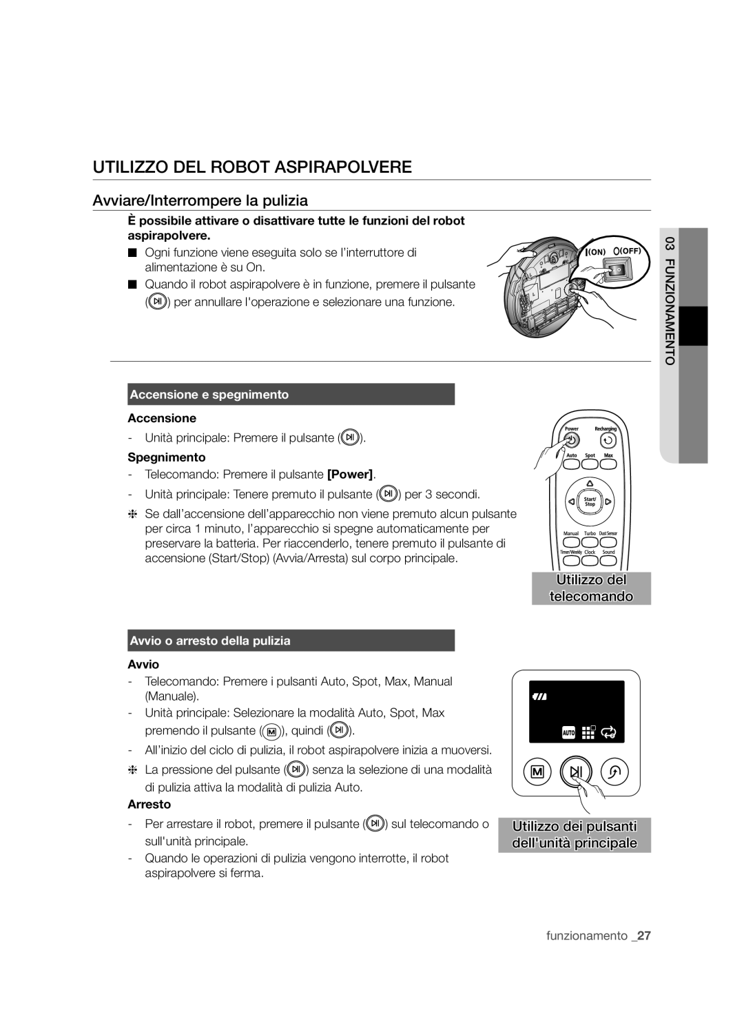 Samsung VCR8958L3K/SWS manual Utilizzo DEL Robot Aspirapolvere, Avviare/Interrompere la pulizia, Accensione e spegnimento 