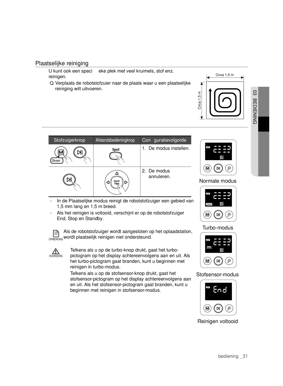 Samsung VCR8980L3K/XEO, VCR8980L3K/XEF Plaatselijke reiniging, Stofzuigerknop Afstandsbedieningknop Conﬁguratievolgorde 