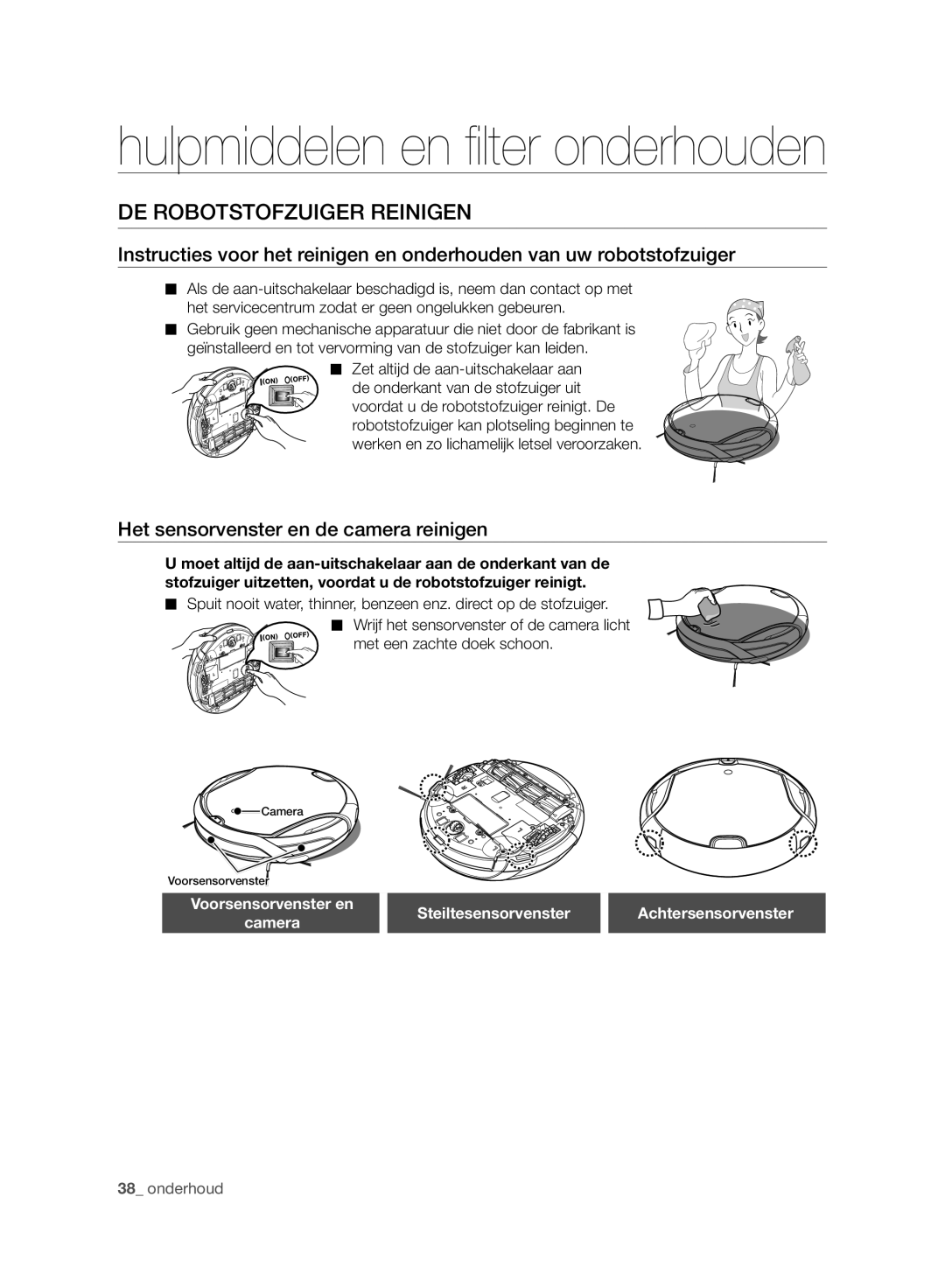 Samsung VCR8980L3K/XEF, VCR8980L3K/XEO manual DE Robotstofzuiger Reinigen, Het sensorvenster en de camera reinigen 