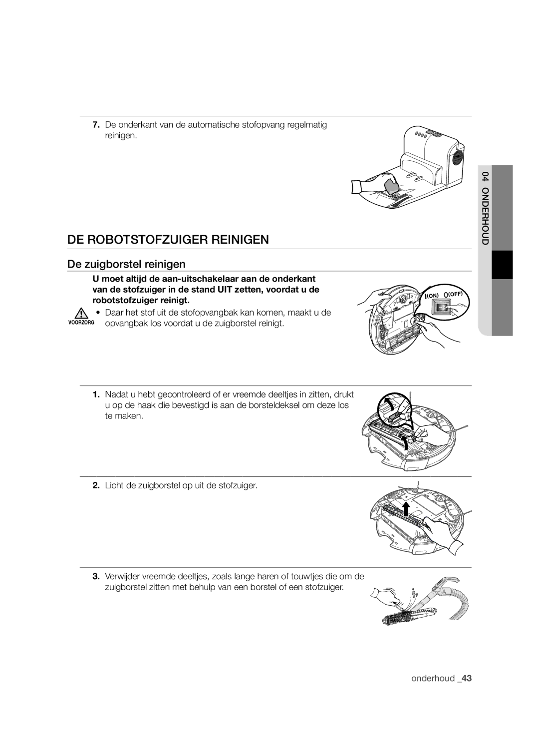 Samsung VCR8980L3K/XEO, VCR8980L3K/XEF manual De zuigborstel reinigen, Opvangbak los voordat u de zuigborstel reinigt 