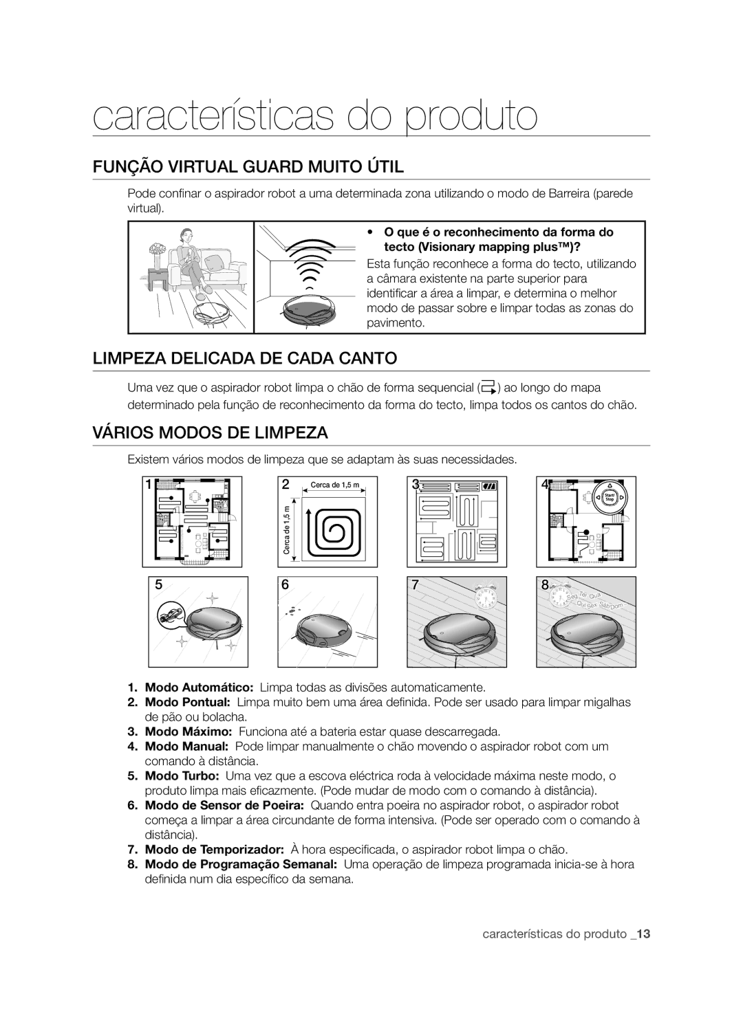 Samsung VCR8980L3K/XEO manual Características do produto, Função Virtual Guard Muito Útil, Limpeza Delicada DE Cada Canto 