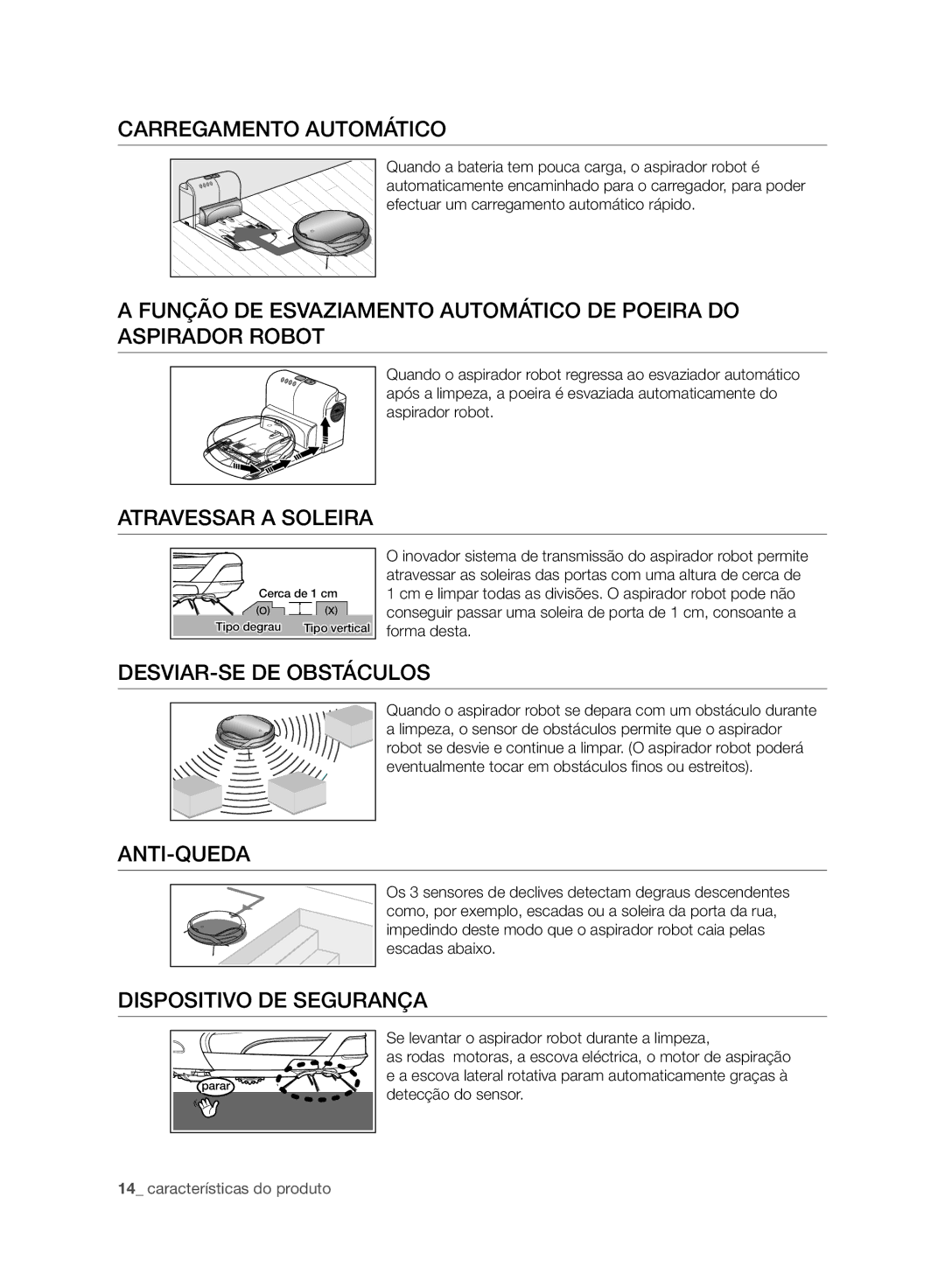 Samsung VCR8980L3K/XEF, VCR8980L3K/XEO Carregamento Automático, Atravessar a Soleira, DESVIAR-SE DE Obstáculos, Anti-Queda 