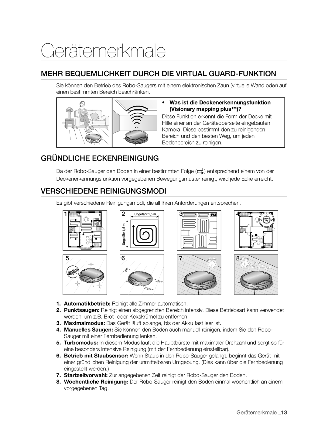 Samsung VCR8980L3K/XET Gerätemerkmale, Mehr Bequemlichkeit Durch DIE Virtual GUARD-FUNKTION, Gründliche Eckenreinigung 