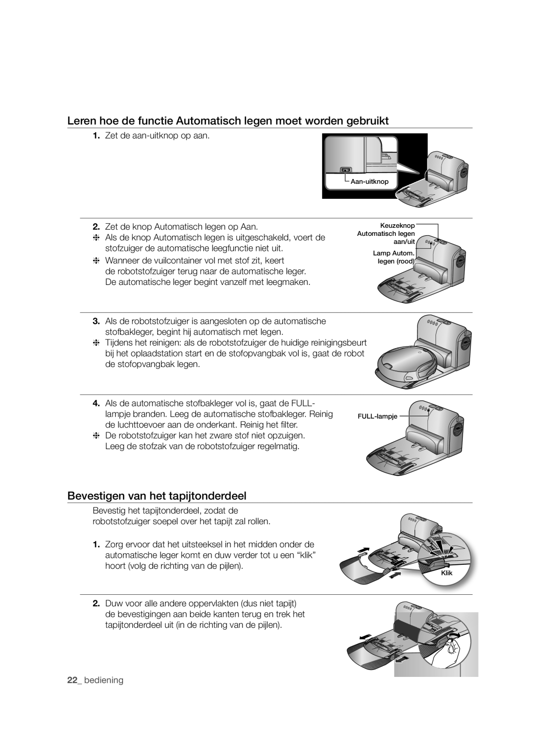 Samsung VCR8980L3K/XEF Leren hoe de functie Automatisch legen moet worden gebruikt, Bevestigen van het tapijtonderdeel 