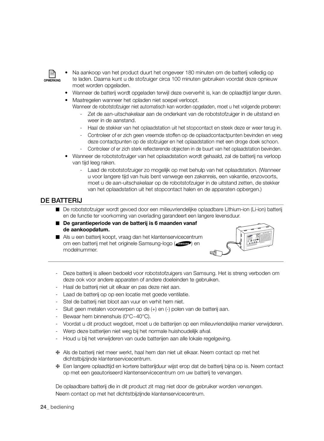 Samsung VCR8980L3K/XEG, VCR8980L3K/XET, VCR8980L3K/XEF, VCR8980L3K/XEO manual DE Batterij, Moet worden opgeladen 