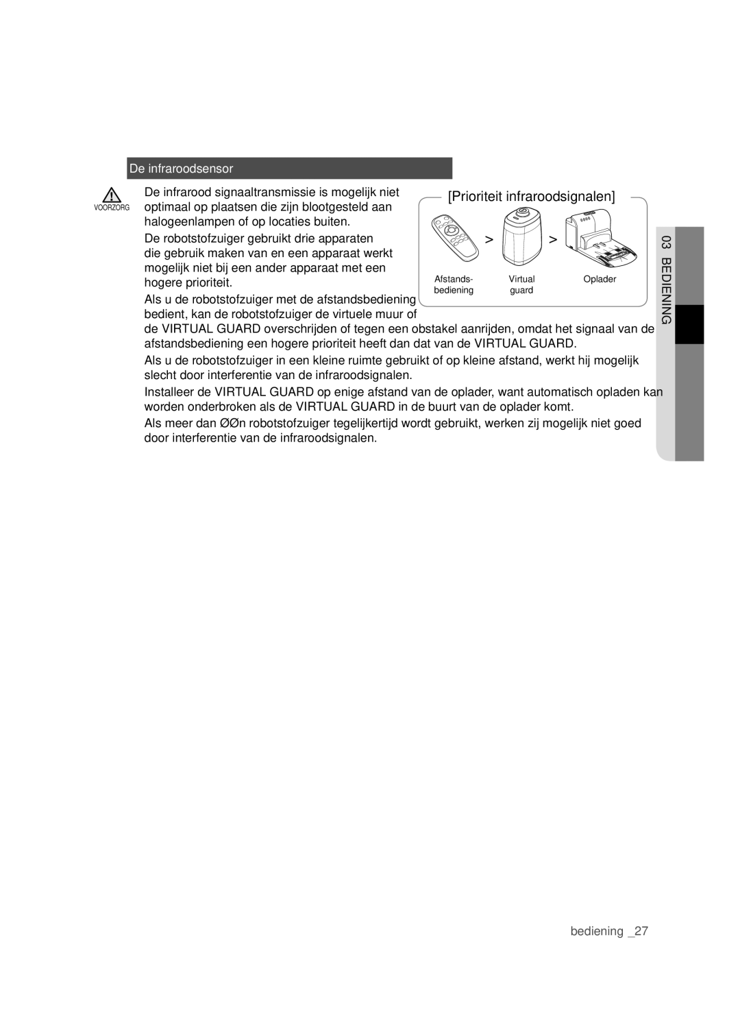 Samsung VCR8980L3K/XEO manual De infraroodsensor, De infrarood signaaltransmissie is mogelijk niet, Hogere prioriteit 