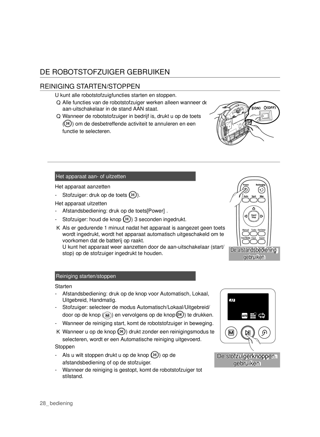 Samsung VCR8980L3K/XEG manual DE Robotstofzuiger Gebruiken, Reiniging STARTEN/STOPPEN, Het apparaat aan- of uitzetten 