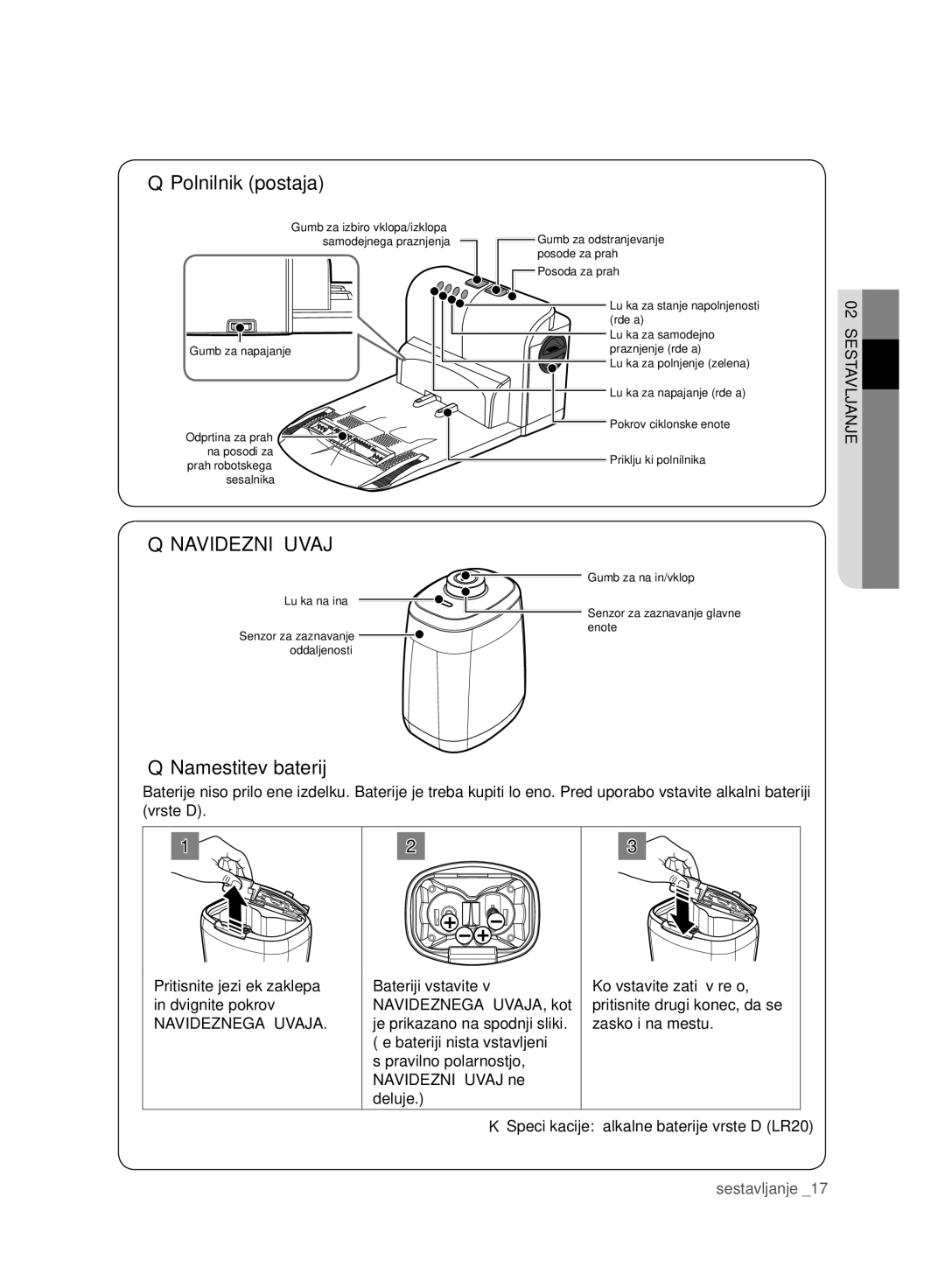 Samsung VCR8980L3K/XET, VCR8980L3K/XEG, VCR8980L3K/XEF, VCR8980L3K/XEO, VCR8980L3K/XEE Navidezni Čuvaj, Namestitev baterij 