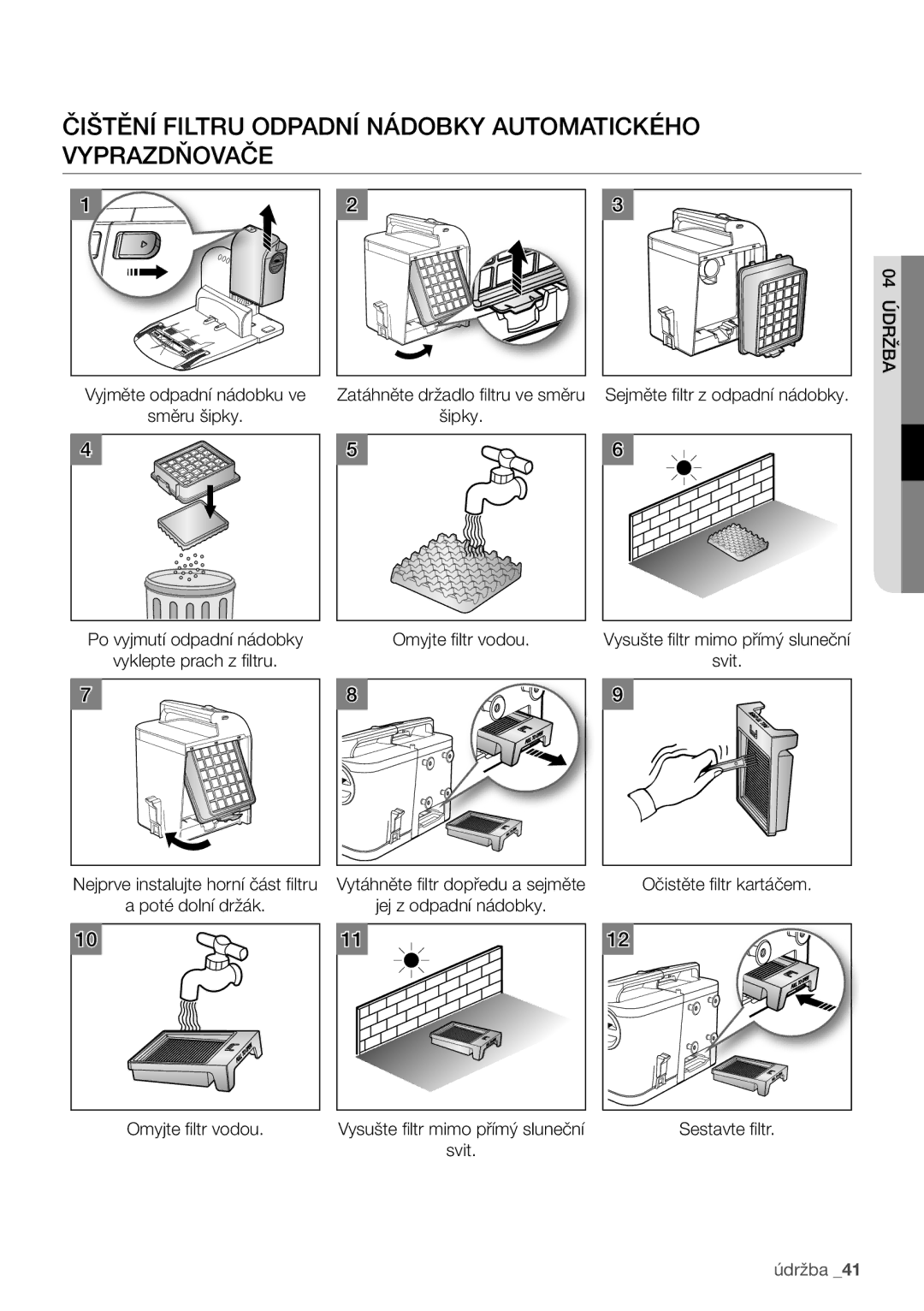 Samsung VCR8981L3B/XEG manual Čištění filtru odpadní nádobky automatického vyprazdňovače 