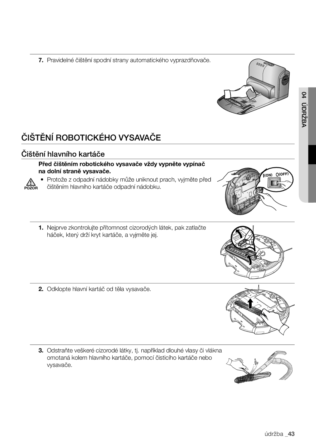 Samsung VCR8981L3B/XEG manual Čištění robotického vysavače, Čištění hlavního kartáče 