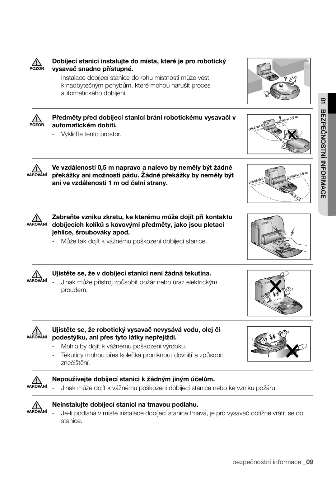 Samsung VCR8981L3B/XEG manual Vysavač snadno přístupné, Automatickém dobití, Ani ve vzdálenosti 1 m od čelní strany 