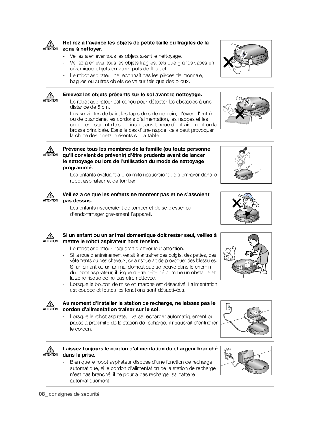 Samsung VCR8987L3R/SWS, VCR8988L3K/SWS manual Enlevez les objets présents sur le sol avant le nettoyage 