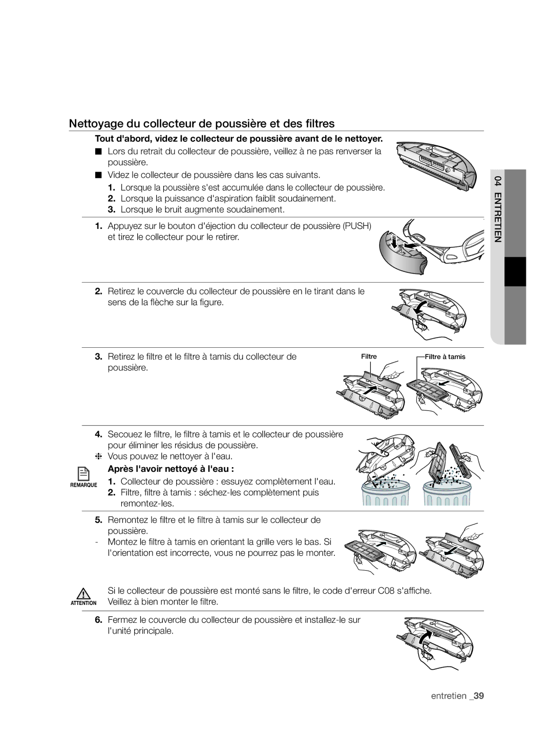 Samsung VCR8988L3K/SWS manual Nettoyage du collecteur de poussière et des ﬁltres, Après lavoir nettoyé à leau, Remontez-les 