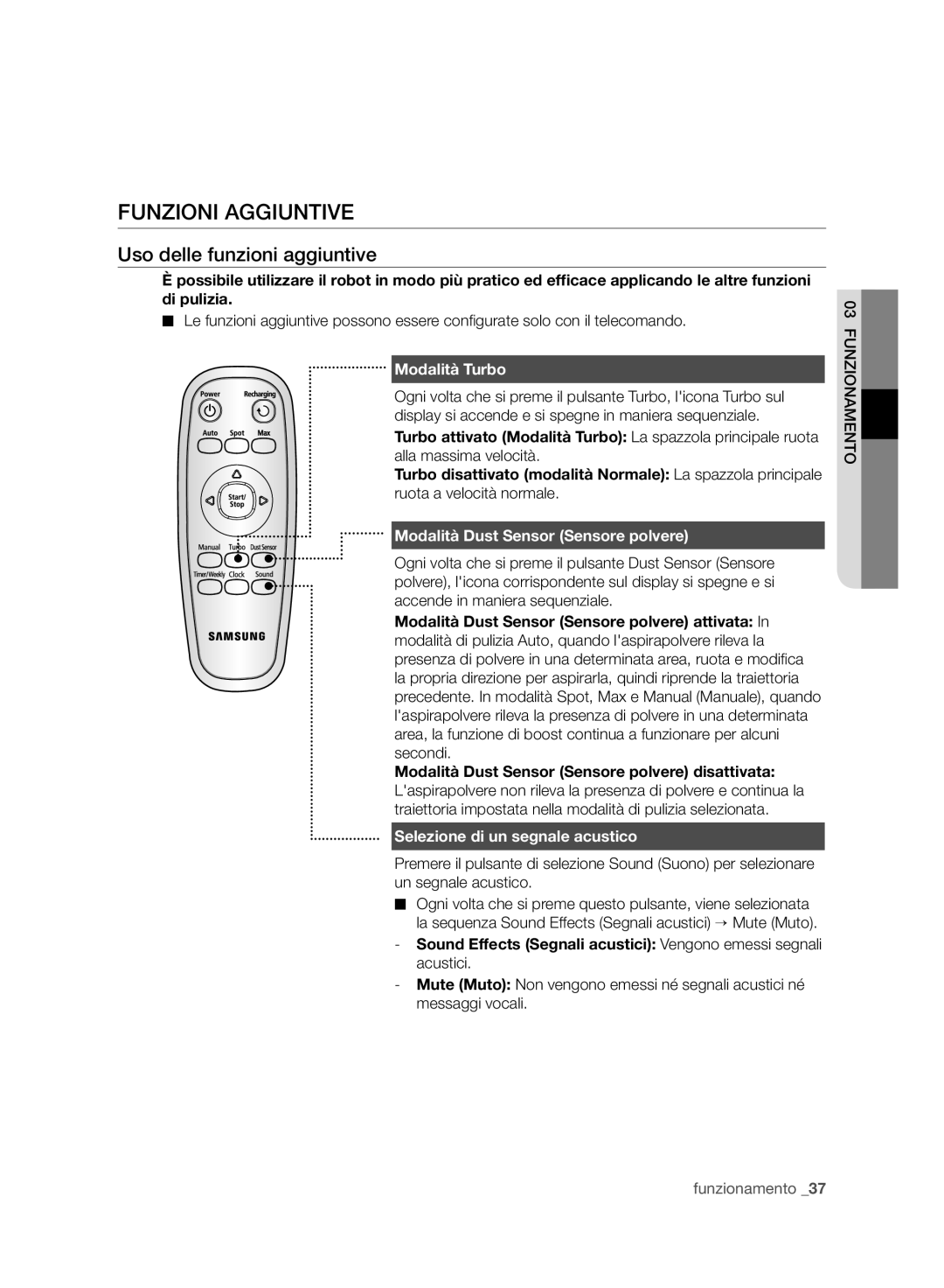 Samsung VCR8988L3K/SWS, VCR8987L3R/SWS manual Funzioni Aggiuntive, Uso delle funzioni aggiuntive, Modalità Turbo 