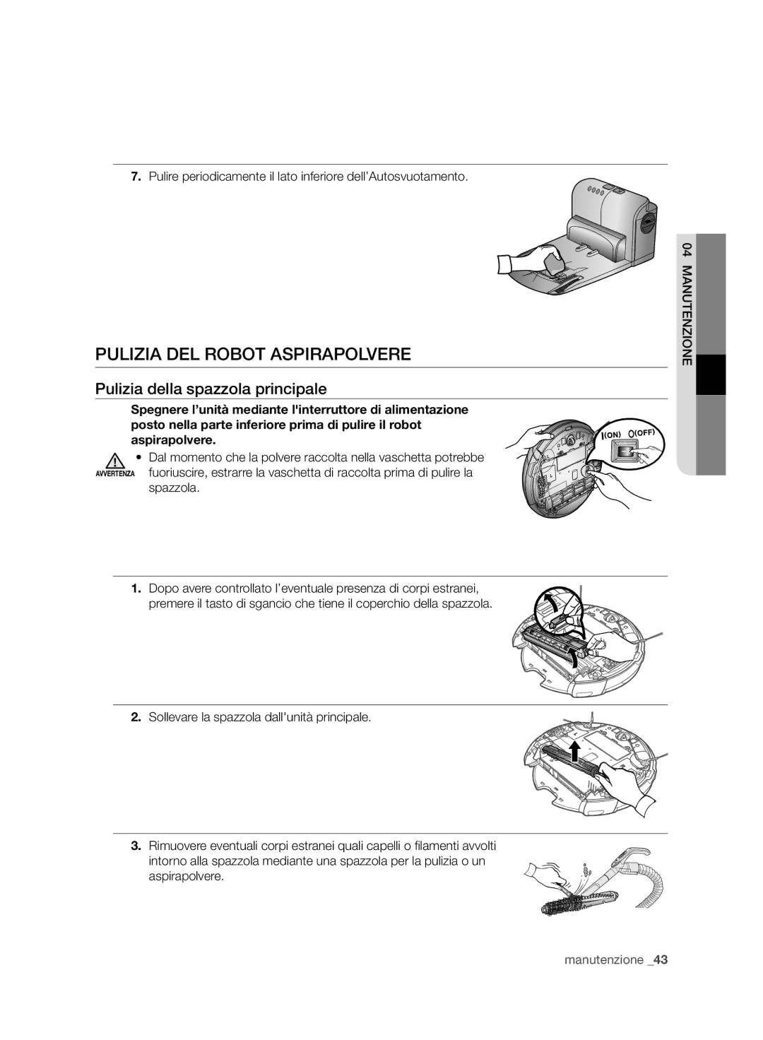 Samsung VCR8988L3K/SWS, VCR8987L3R/SWS manual Pulizia della spazzola principale, Spazzola 