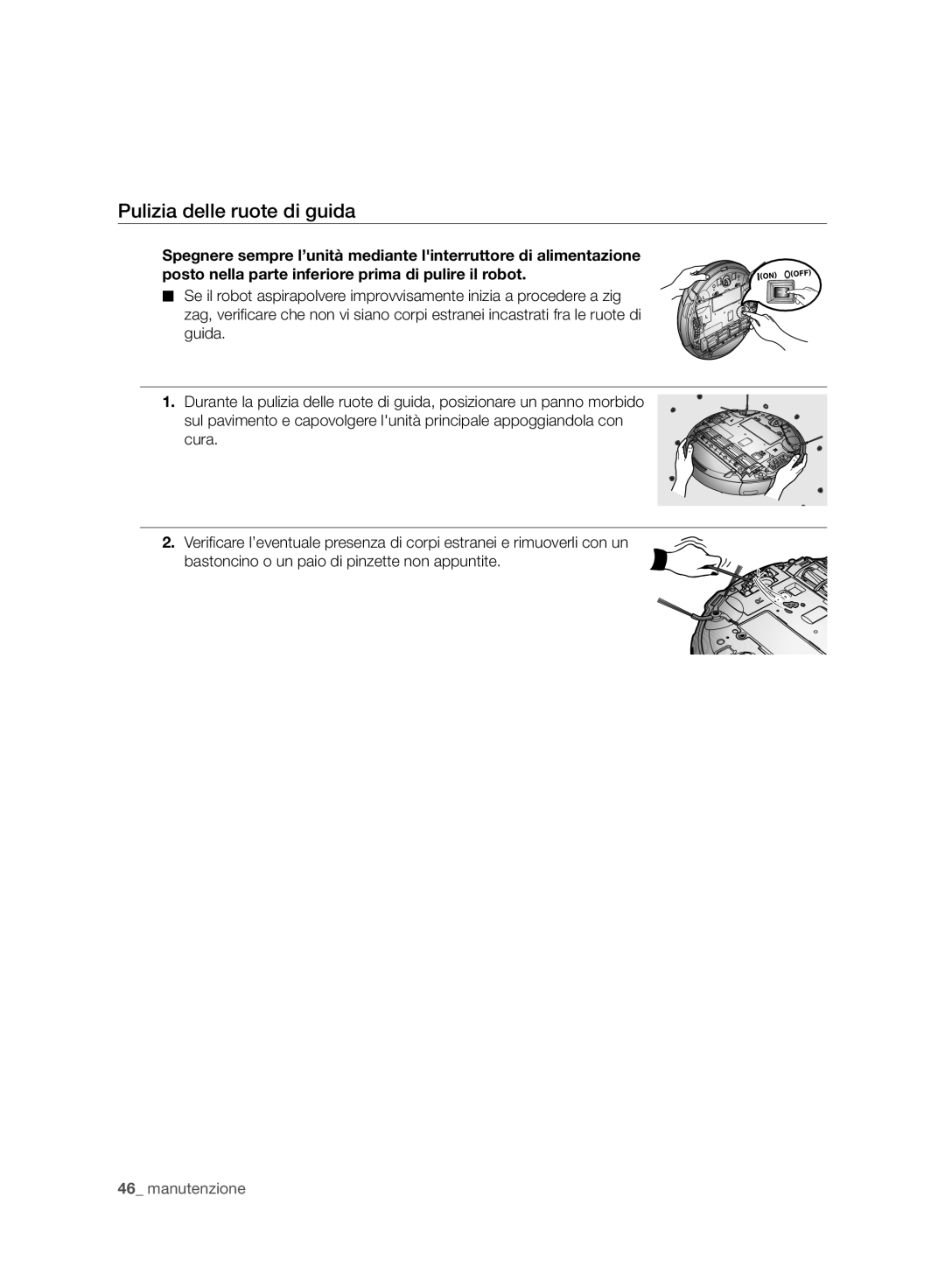 Samsung VCR8987L3R/SWS, VCR8988L3K/SWS manual Pulizia delle ruote di guida 