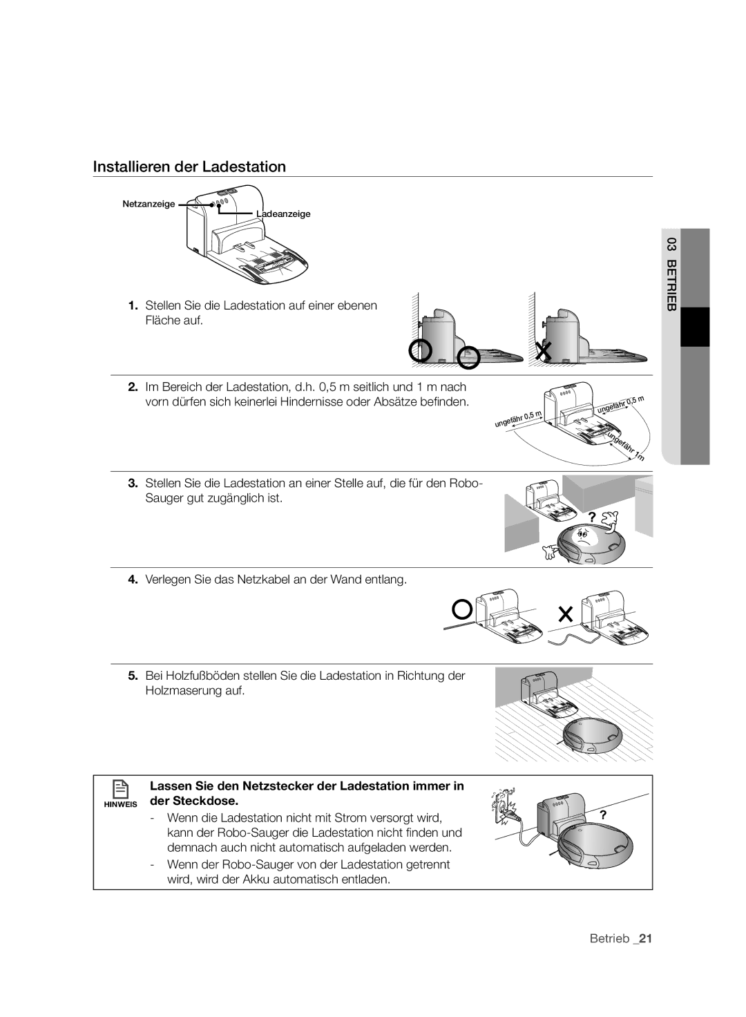 Samsung VCR8988L3K/SWS manual Installieren der Ladestation, Stellen Sie die Ladestation auf einer ebenen Fläche auf 