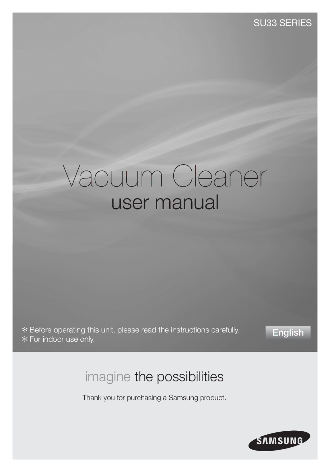 Samsung VCU3360S31/SML manual Vacuum Cleaner, Thank you for purchasing a Samsung product 