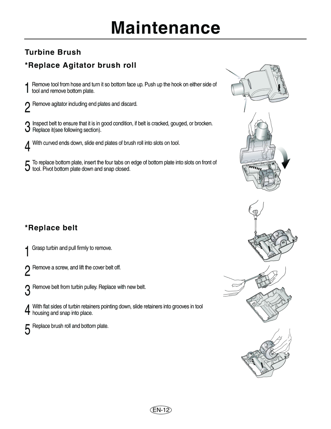 Samsung VCU8563S1R/XAC manual Turbine Brush Replace Agitator brush roll, Replace belt 