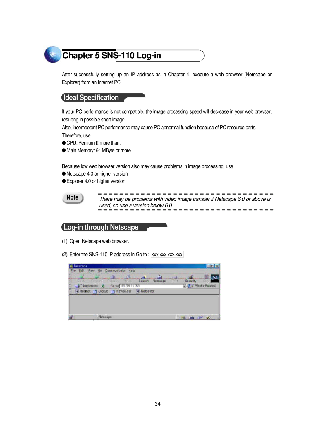 Samsung Version 1.1 owner manual SNS-110Log-in, Ideal Specification, Log-in through Netscape 