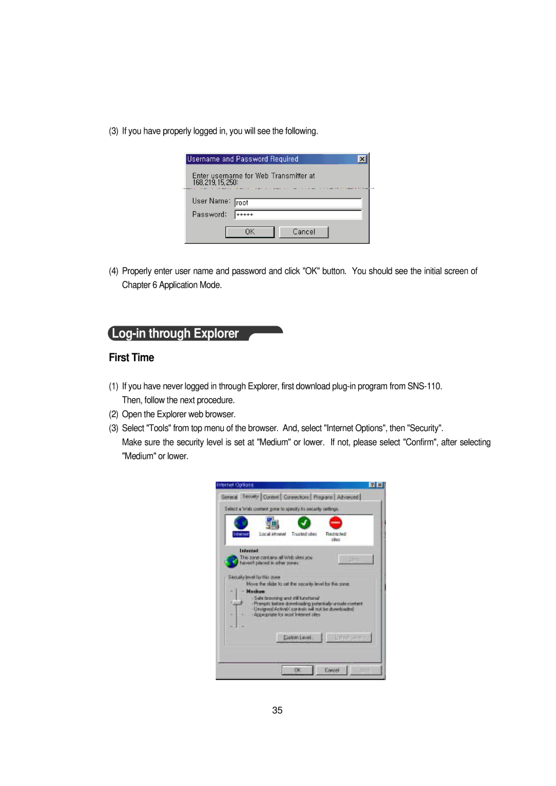 Samsung Version 1.1 owner manual Log-in through Explorer, First Time 