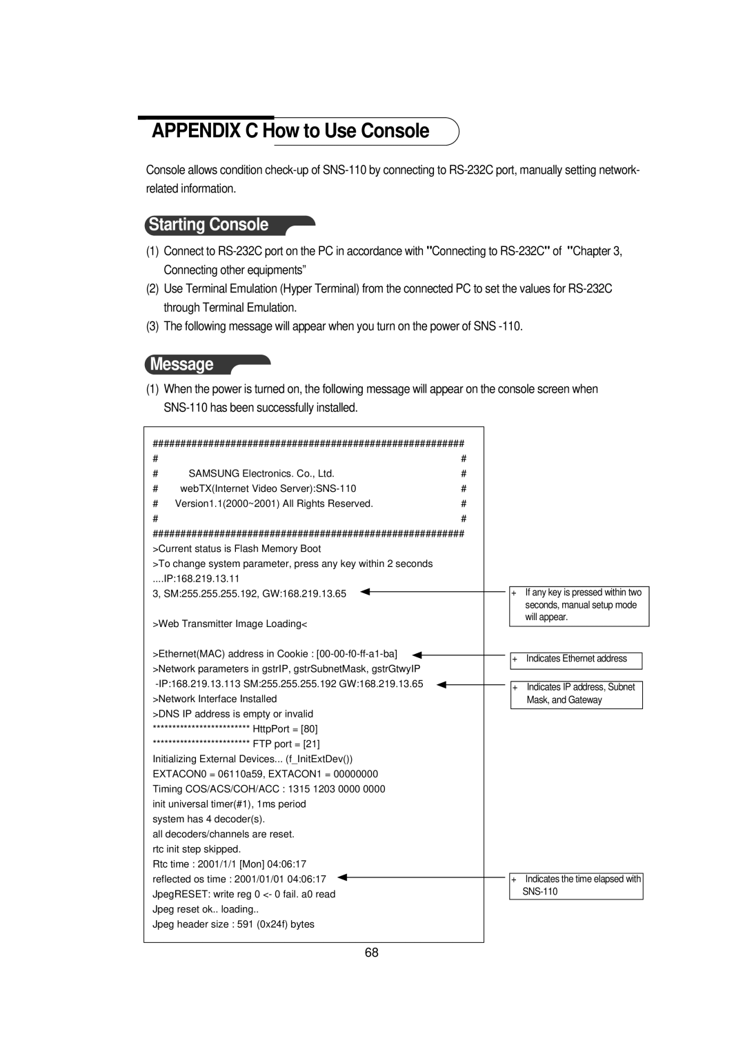 Samsung Version 1.1 owner manual Appendix C How to Use Console, Starting Console, Message 