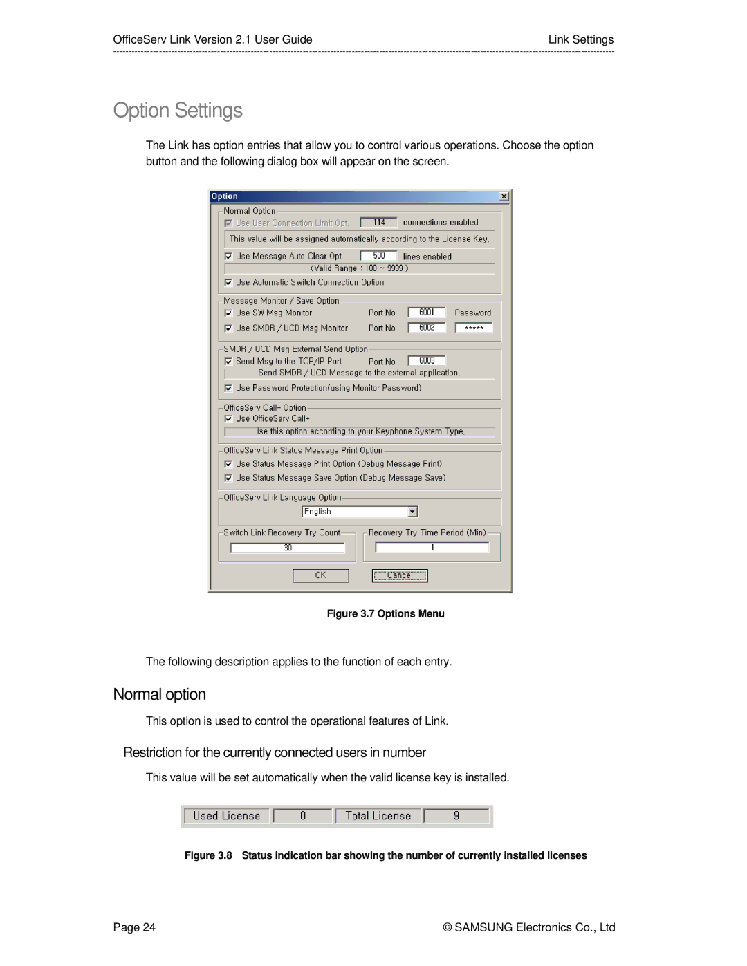 Samsung Version 2.1 manual Option Settings, Normal option, Restriction for the currently connected users in number 