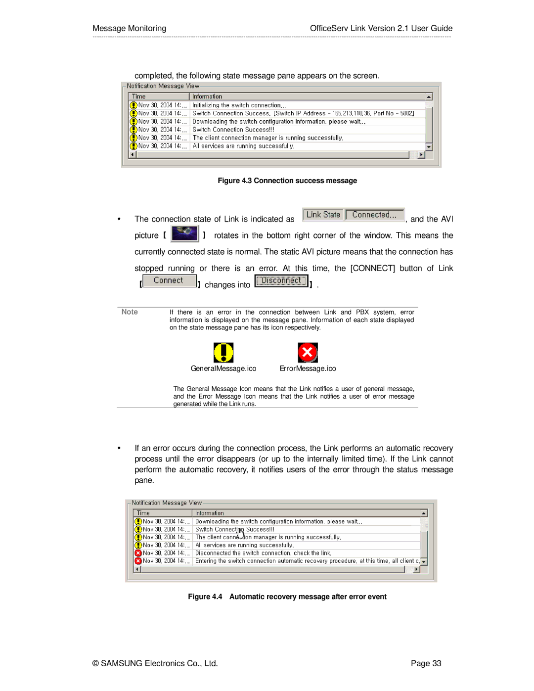 Samsung Version 2.1 manual Connection state of Link is indicated as , and the AVI 