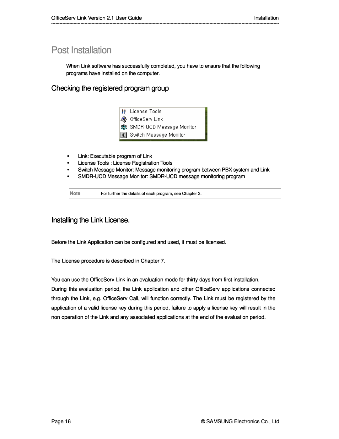 Samsung Version 2.1 manual Post Installation, Checking the registered program group, Installing the Link License 