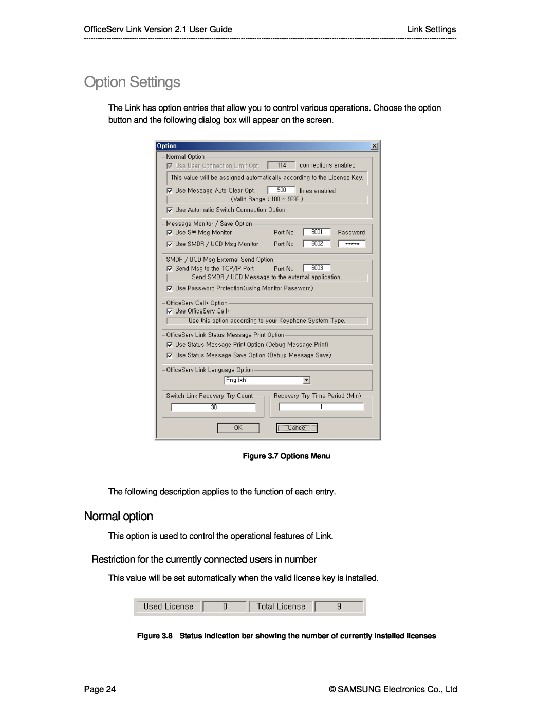 Samsung Version 2.1 manual Option Settings, Normal option, Restriction for the currently connected users in number 