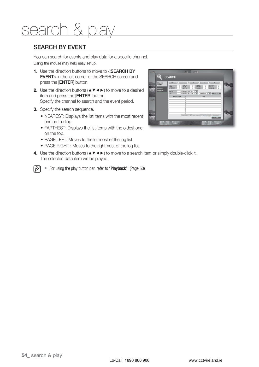 Samsung VKKF004NUS user manual Search by Event, Right Moves to the rightmost of the log list 