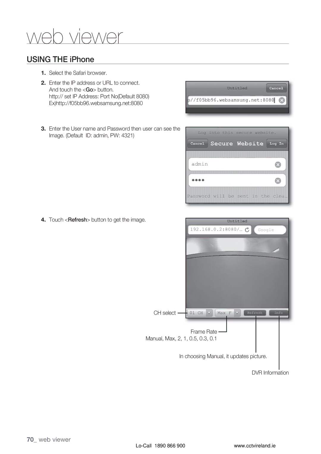 Samsung VKKF004NUS user manual Using the iPhone 