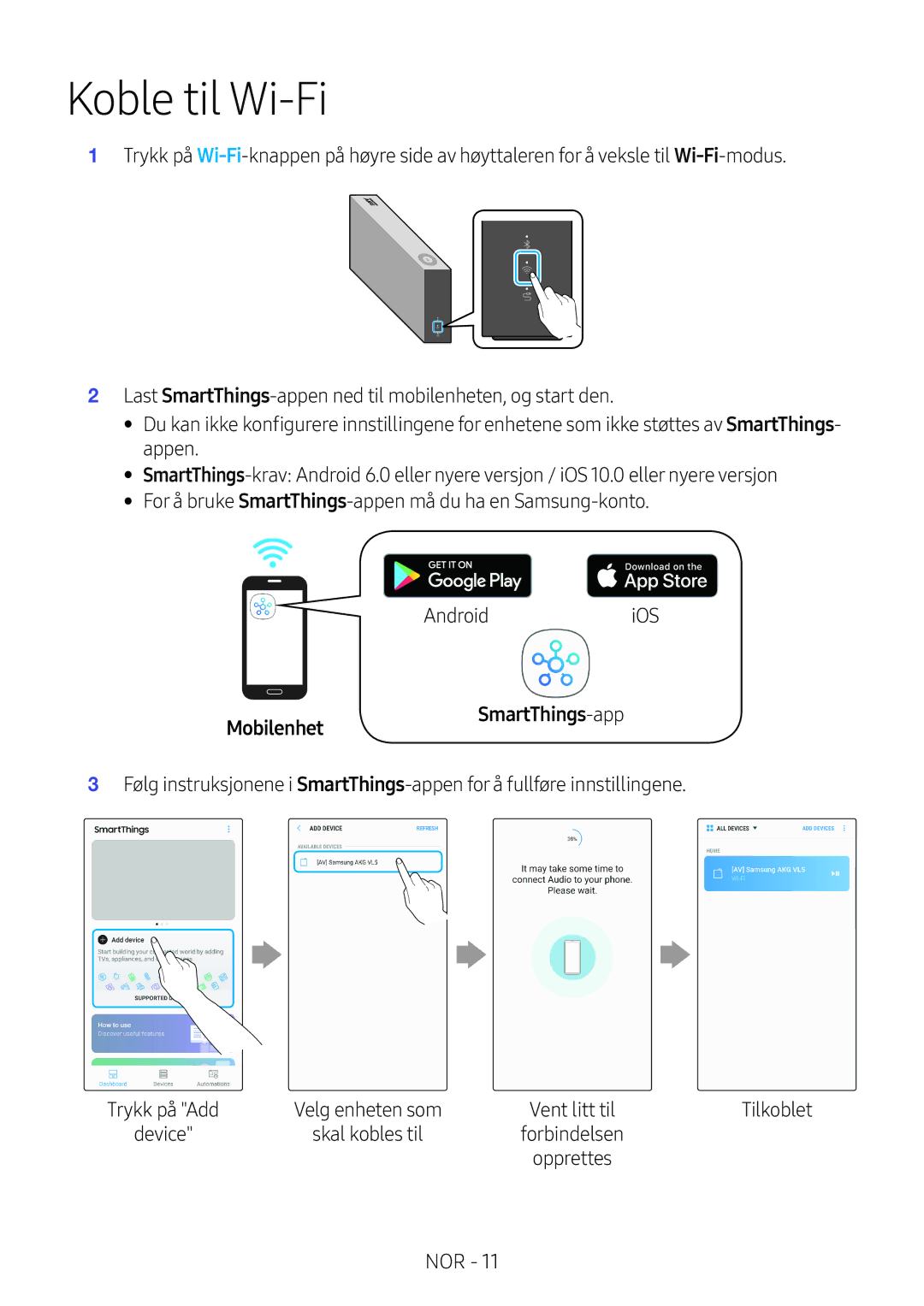 Samsung VL550/XE, VL350/XE, VL351/XE, VL551/XE manual Koble til Wi-Fi, MobilenhetSmartThings-app, Vent litt til Tilkoblet 