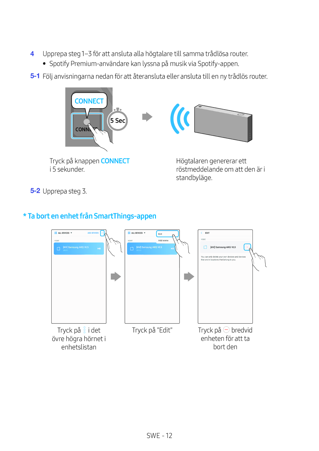 Samsung VL550/XE Tryck på knappen Connect Högtalaren genererar ett Sekunder, Standbyläge, Upprepa steg, Enheten för att ta 