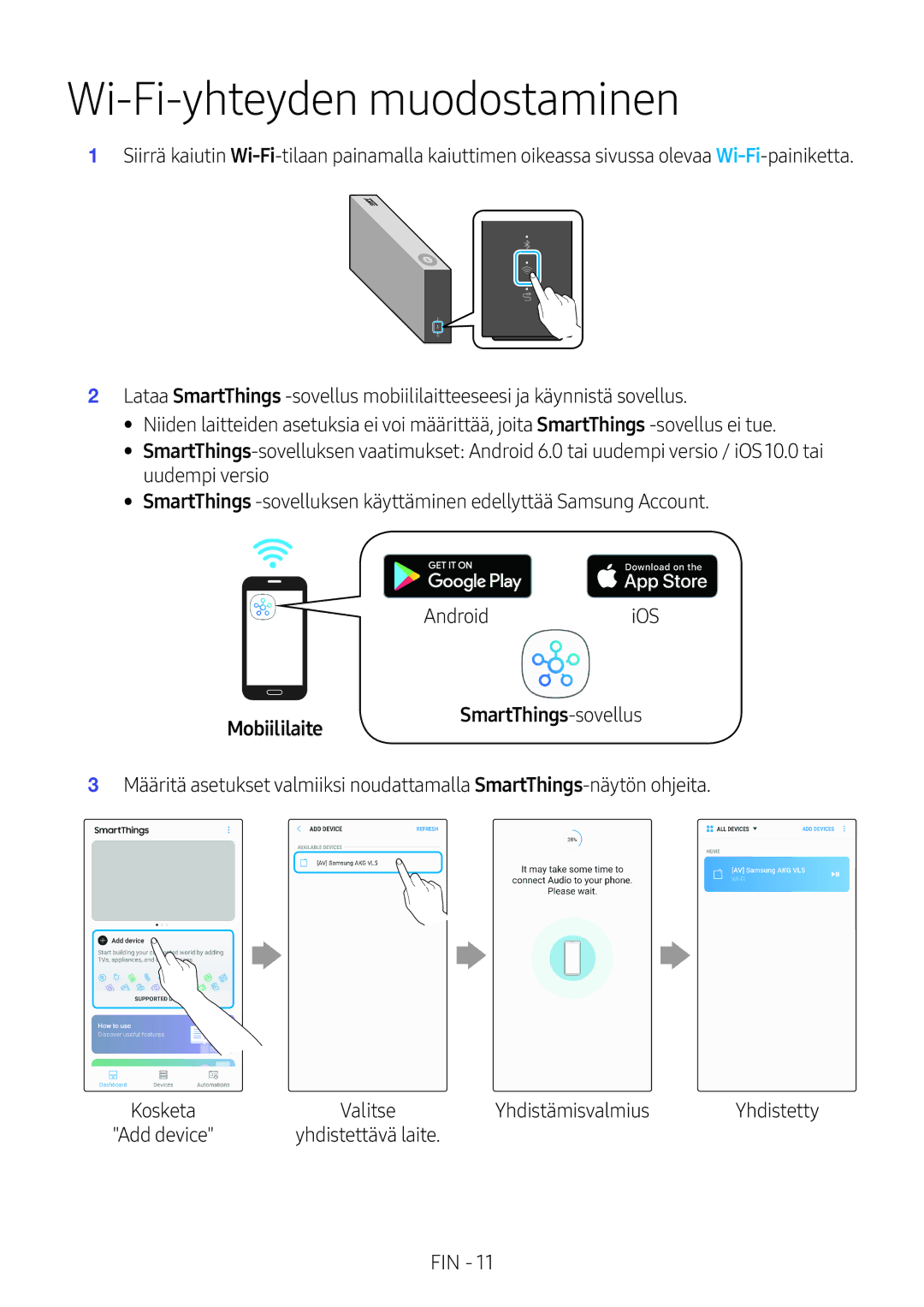 Samsung VL351/XE Wi‑Fi-yhteyden muodostaminen, MobiililaiteSmartThings-sovellus, Valitse Yhdistämisvalmius Yhdistetty 