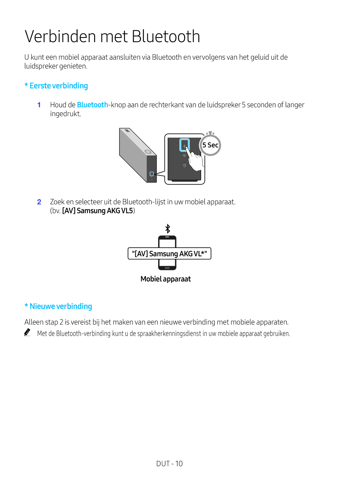 Samsung VL550/XN, VL551/EN, VL351/EN, VL350/XN, VL351/XN manual Verbinden met Bluetooth, Eerste verbinding, Nieuwe verbinding 