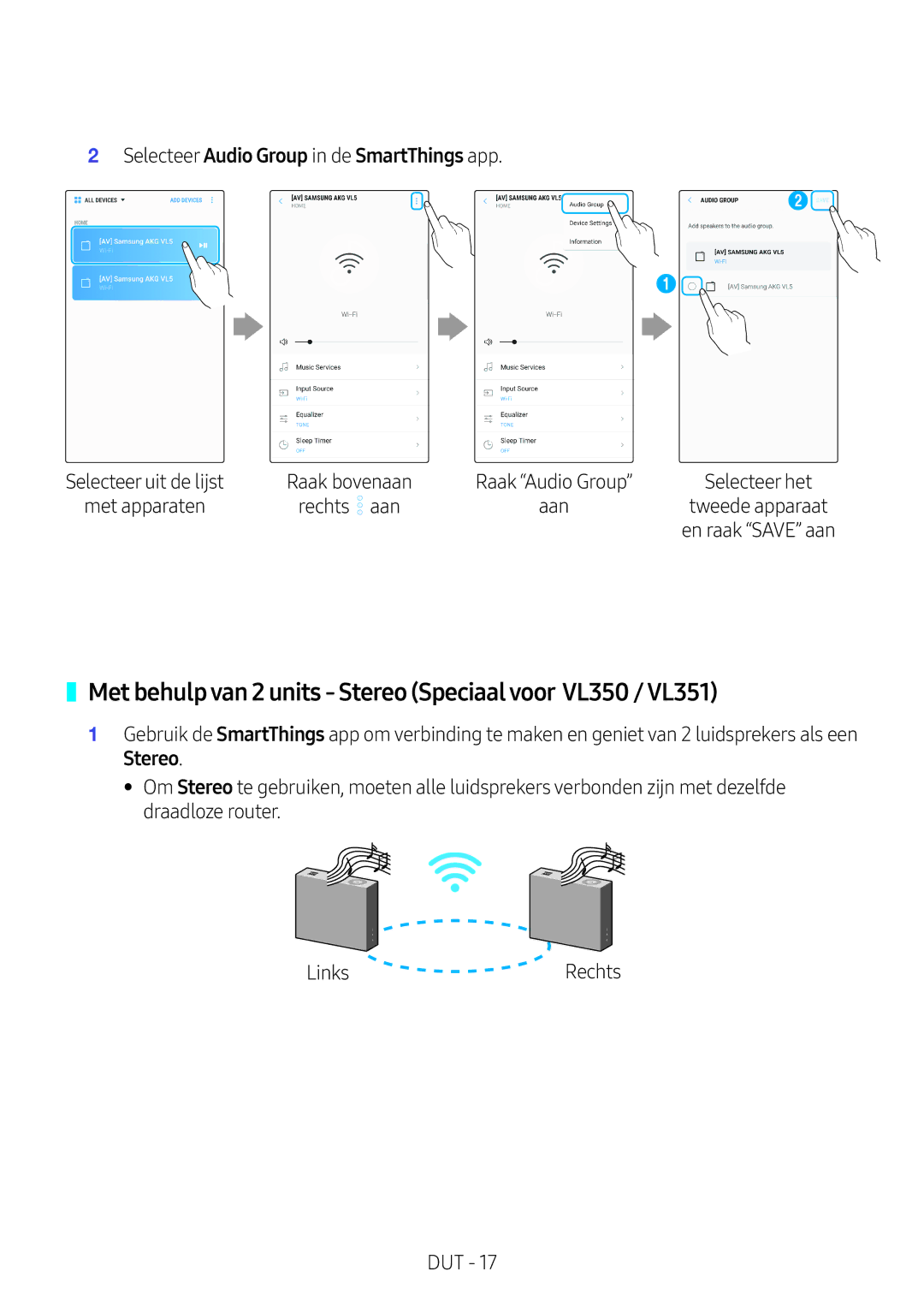 Samsung VL550/EN Met behulp van 2 units Stereo Speciaal voor VL350 / VL351, Selecteer Audio Group in de SmartThings app 