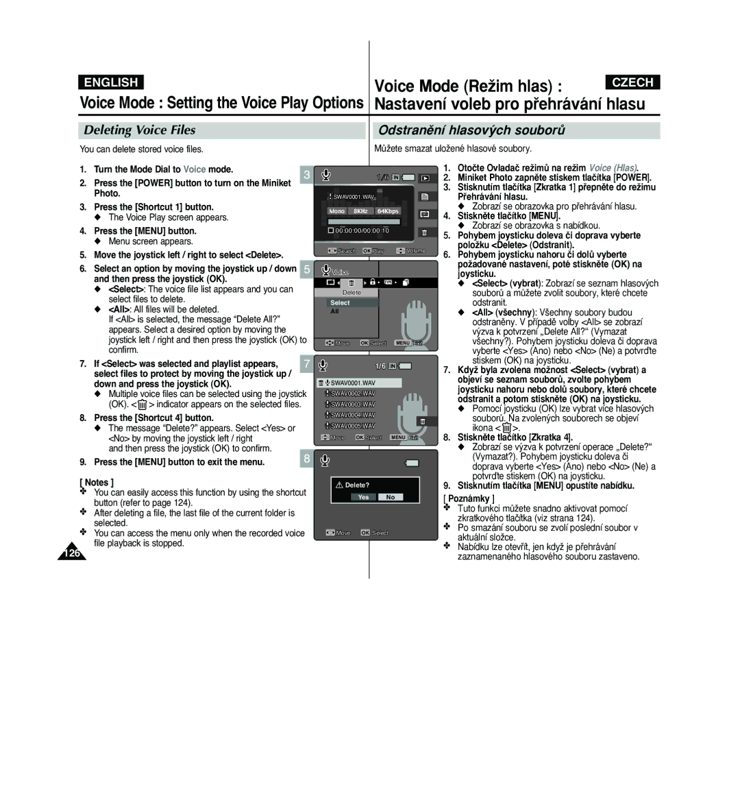 Samsung VP - MS12(R) Otoãte Ovladaã reÏimÛ na reÏim Voice Hlas, Miniket Photo zapnûte stiskem tlaãítka Power, Odstranit 