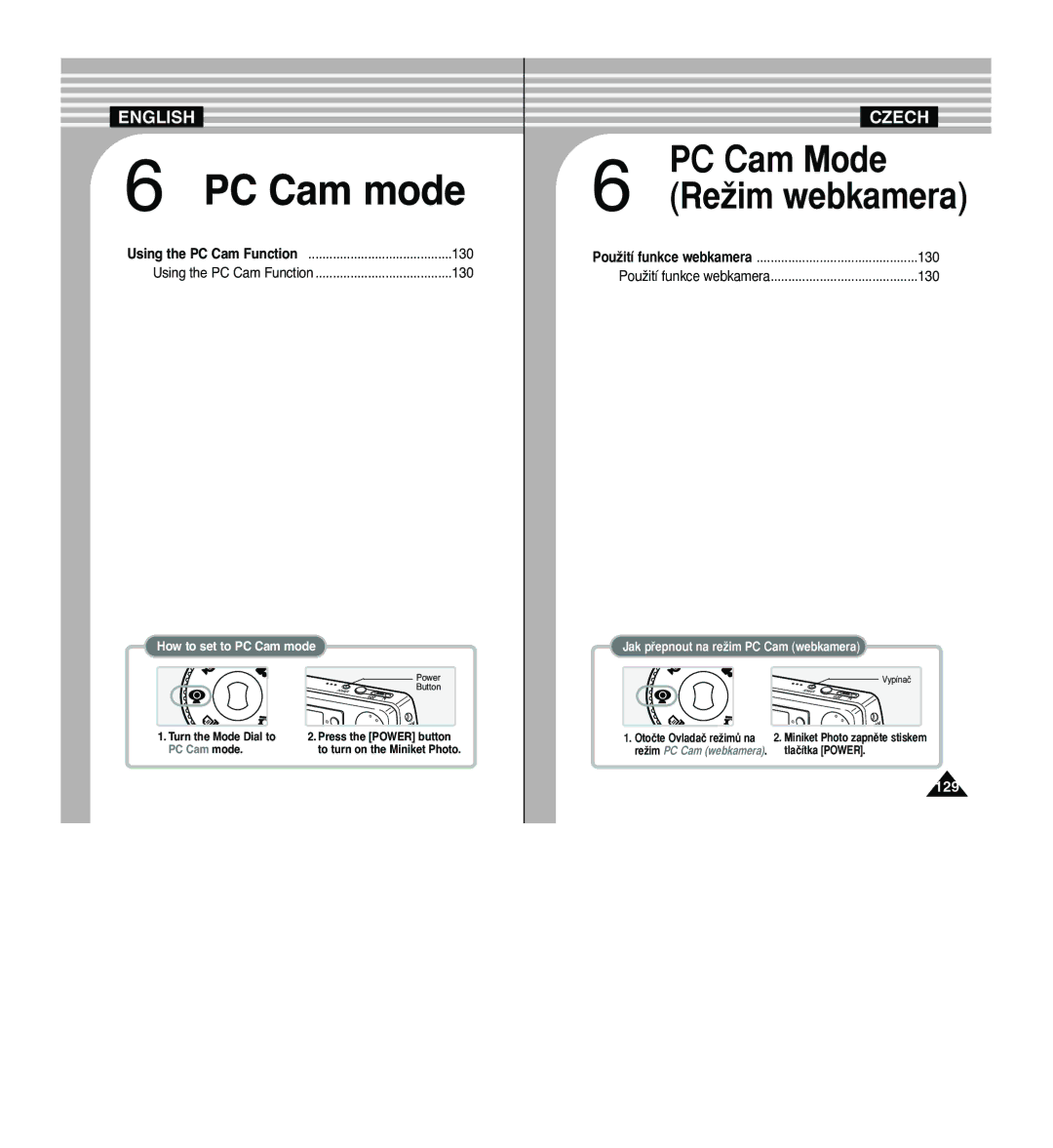 Samsung VP - MS12(BL), VP - MS11(R), VP - MS10(BL), VP - MS11(S), VP - MS15(S), VP - MS10(S), VP - MS15(R) manual PC Cam mode 