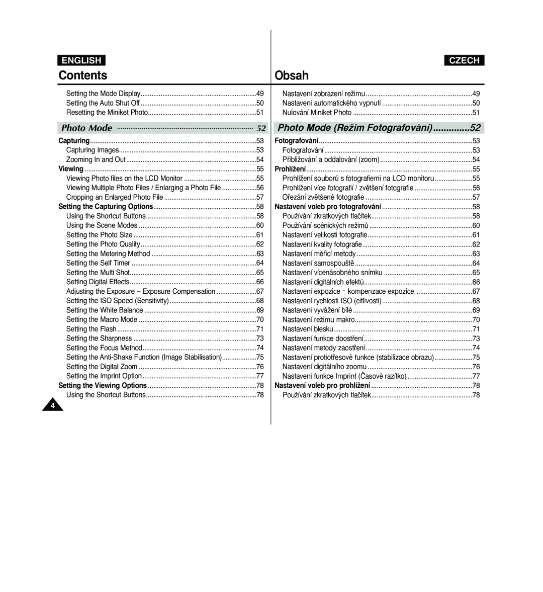 Samsung VP - MS10(S), VP - MS11(R), VP - MS10(BL), VP - MS11(S), VP - MS15(S), VP - MS15(R), VP - MS12(R) manual Contents Obsah 