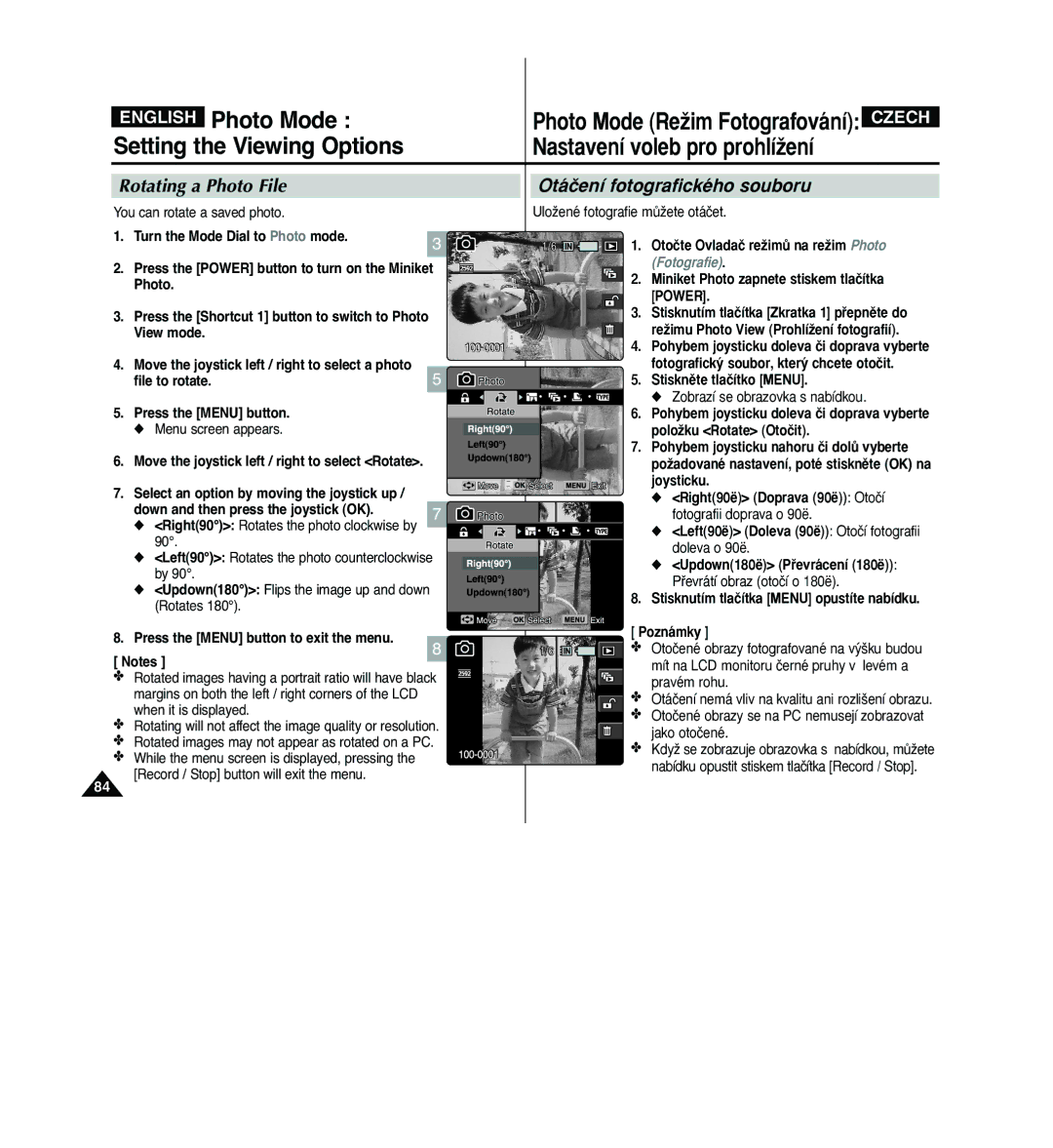 Samsung VP - MS11(R) manual Rotating a Photo File, Fotografii doprava o, Press the Menu button to exit the menu Poznámky 