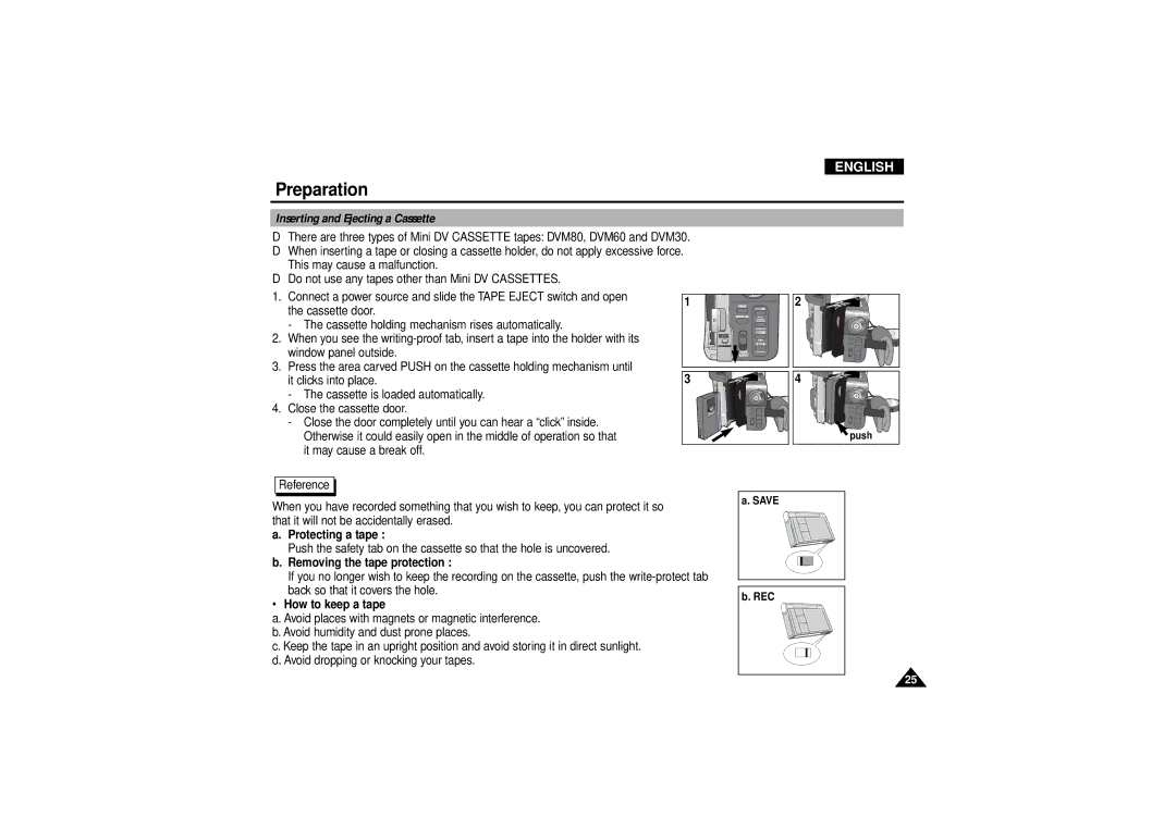 Samsung VP D 130 Inserting and Ejecting a Cassette, Protecting a tape, Removing the tape protection, How to keep a tape 