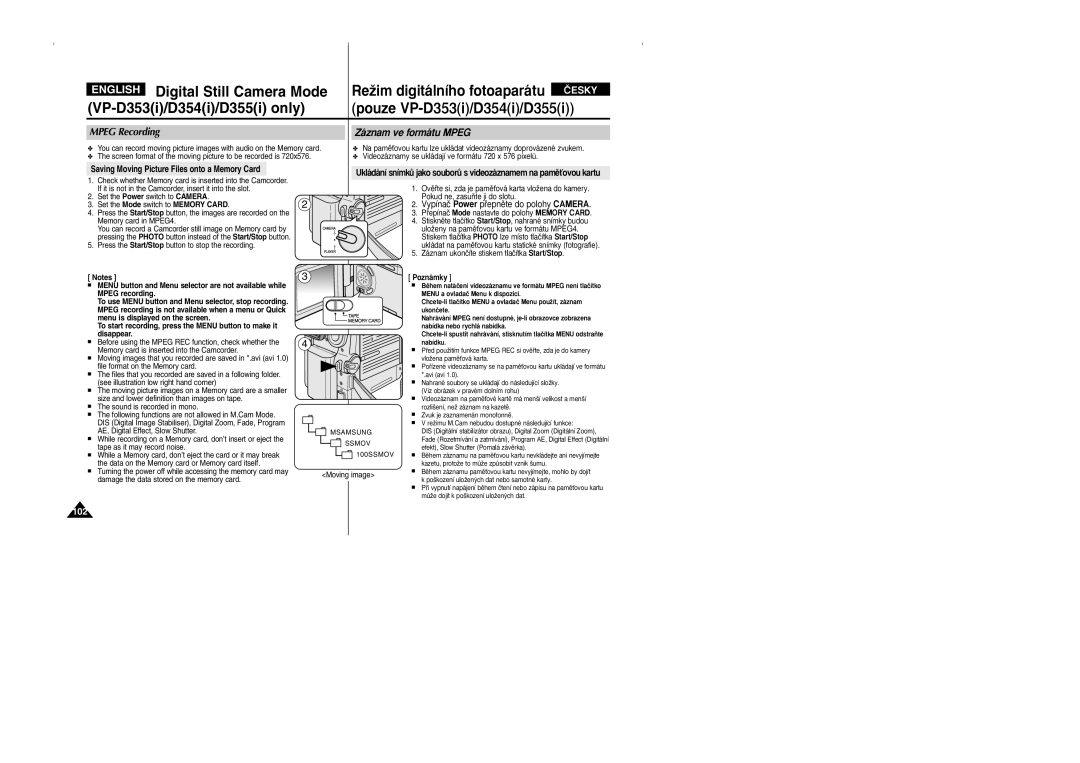 Samsung VP D 352 i manual Mpeg Recording Záznam ve formátu Mpeg 