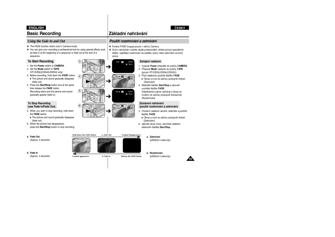 Samsung VP D 352 i Using the Fade In and Out, PouÏití rozetmívání a zatmívání, To Stop Recording Use Fade In/Fade Out 