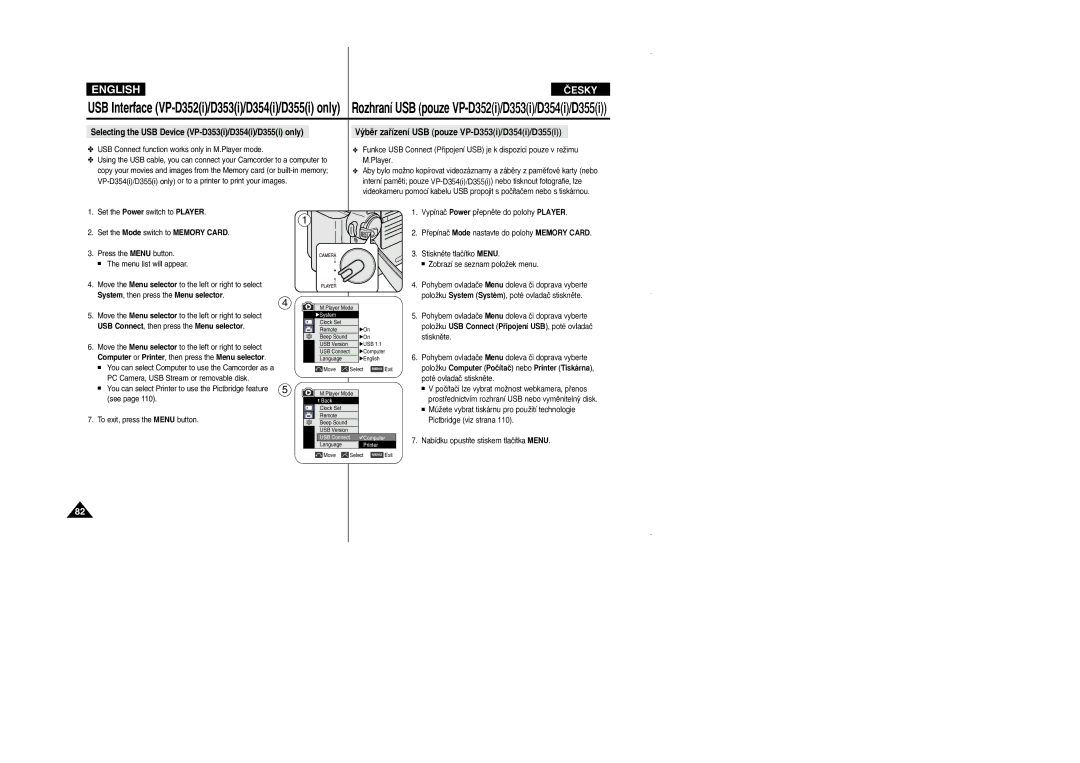 Samsung VP D 352 i manual USB Connect, then press the Menu selector, Computer or Printer, then press the Menu selector 