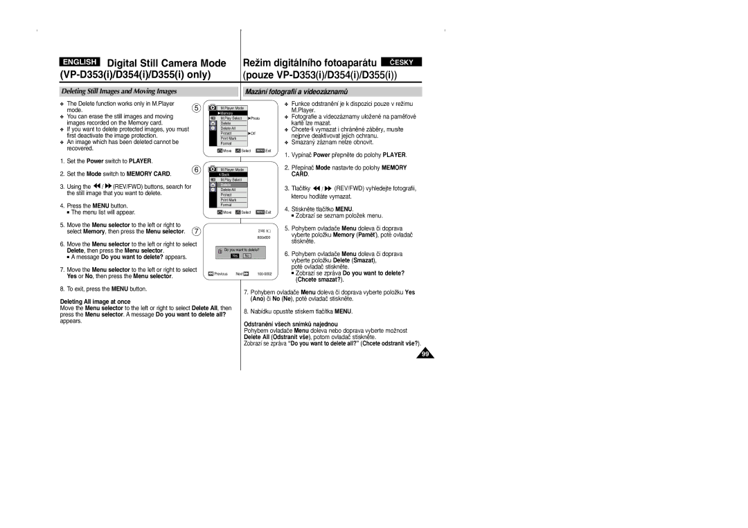 Samsung VP D 352 i manual Message Do you want to delete? appears, Chcete smazat?, Odstranûní v‰ech snímkÛ najednou 