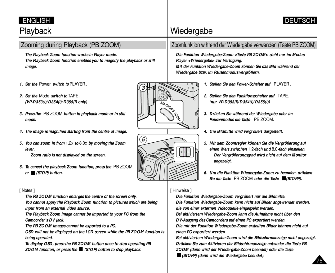 Samsung VP D 354 i, AD68-00839H manual Zooming during Playback PB Zoom, Stopp dann wird die Wiedergabe beendet 